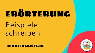 Erörterung Packende Beispiele für bessere Argumente [upl. by Ten]