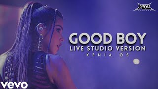 Kenia OS  Good Boy Live Studio Version K23 Tour [upl. by Gerard16]