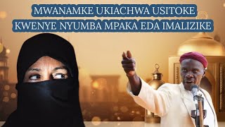 Sheikh Nyundo Mwanamke akiachwa akae eda asitoke kwenye nyumba [upl. by Tacita]