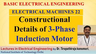 BEE522 Constructional Details of 3 Phase Induction Motor [upl. by Carmelita715]