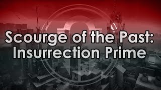 Destiny 2 Insurrection Prime  Scourge of the Past Raid Guide [upl. by Rahcir]