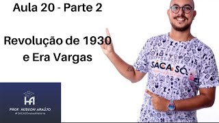 Aula 20  Parte 2  Revolução de 1930 e Era Vargas  Centro de Isoladas  História  Prof Hudson [upl. by Yenffit]