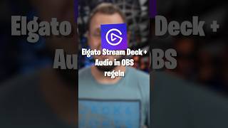 Audiospuren in OBS Studio mit dem Elgato StreamDeck  steuern [upl. by Kelvin887]