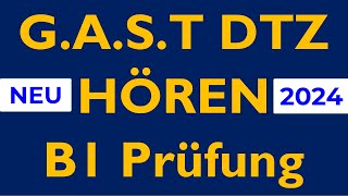 GAST DTZ B1 Hören Prüfung B1 Neu 2024  Test 43 [upl. by Lelith527]