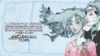 Motion City Soundtrack  quotCalling All Copsquot Full Album Stream [upl. by Esorrebma]