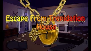 Escape From Trepidation House Walkthrough [upl. by Dustman]