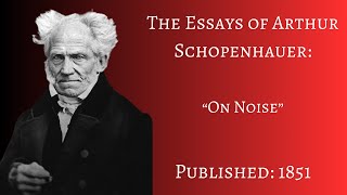 “On Noise” by Arthur Schopenhauer Full Audiobook  No AI [upl. by Eada58]