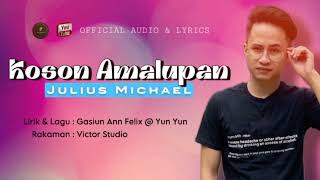 Koson AmalupanJulius MichaelOfficial Audio amp Lyrics [upl. by Einnalem]