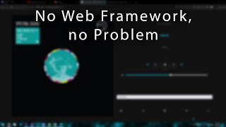 The Power of no Web Framework [upl. by Rolyak]