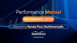 Panorama de Renda Fixa e Multimercado  Novembro2024 [upl. by Layman163]