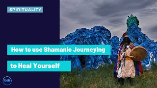 How to Use Shamanic Journeying to Heal Yourself  Sandra Ingerman  The Shift Network [upl. by Alihs302]