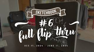 Sketchbook 6 Full flip through [upl. by Marji]