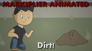 Markiplier Animated  Dirt [upl. by Johann899]