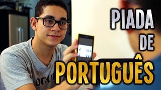 Piada de Português [upl. by Ecinhoj]