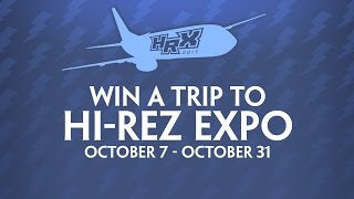 Win a Trip to HiRez Expo October 7  October 31 [upl. by Dombrowski]