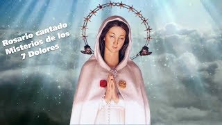 Rosario a María Rosa Mística Cantado  Misterios de los 7 Dolores [upl. by Yanarp892]