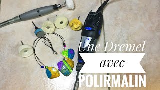 TUTO UTILISER UNE DREMEL avec POLIRMALIN [upl. by Sherr]