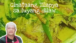 TilapyaGinataang sa luyang dilaw enjoy watching and enjoy your cooking 🍳🍳🍳 [upl. by Zippora]