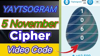 Yaytsogram 5 November Cipher Code  Today Yaytsogram Cipher Code yaytsogram airdrop chiphercode [upl. by Zerk]