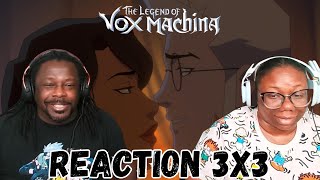 The Legend of Vox Machina 3x3  Vexations  Reaction [upl. by Ddart]