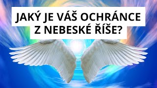 ANDĚLSKÝ HOROSKOP –Jaký je Váš ochránce z nebeské říše Příznaky Transformace Tipy pro osobní rozvoj [upl. by Don]