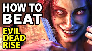 How to Beat the DEADITES in EVIL DEAD RISE [upl. by Eleirbag400]