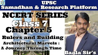 🔥 Architectural Marvels A Journey Through Time  Upsc Preparation 2024  Rulers and Buildings [upl. by Wiltshire]