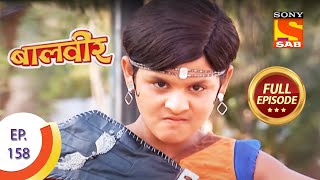 Baal Veer  बालवीर  Episode 158  Full Episode [upl. by Feltie]