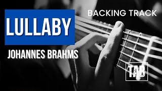 Backing track Lullaby  Johannes Brahms  Easy Fingerstyle Guitar Tutorial TAB [upl. by Fotinas]