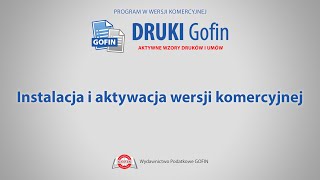 Program DRUKI Gofin  Instalacja i aktywacja wersji komercyjnej [upl. by Burnside]