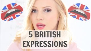 5 Common British English Expressions Episode 3 [upl. by Lundell796]