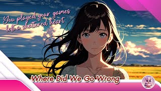 Where Did We Go Wrong  Malee Lofi  fungdoo [upl. by Perusse60]