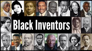 Black History  Black Inventors [upl. by Imoen]