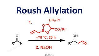 Roush Allylation [upl. by Annocahs]