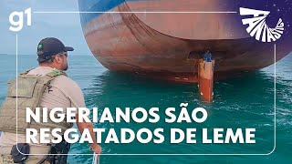 EXCLUSIVO veja o resgate de nigerianos que viajaram escondidos em leme de navio I FANTÃSTICO [upl. by Orland]