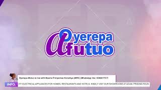 Oyerepa Afutuo is live with Maame Frimpomaa Korankye MFK WhatsApp line 024801751702102024 [upl. by Odnolor]