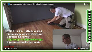 1617 ⏩ égrénage parquet entre couches de vitrification parquet maison [upl. by Yhtur956]