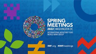 IMFWorld Bank 2022 Spring Meetings [upl. by Lidstone]