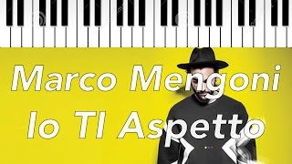 Marco Mengoni  Io Ti Aspetto  Piano Instrumental Lyrics [upl. by Silletram444]