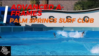 ADVANCED AFRAMES  PALM SPRINGS SURF CLUB [upl. by Colston121]