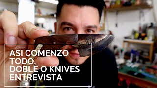 ✅ Cuchillos  Como empezó Doble O Knives de ✅ Ovidio Calvet ✅ [upl. by Ayinat705]