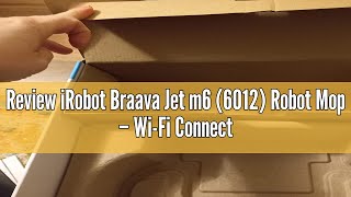 Review iRobot Braava Jet m6 6012 Robot Mop – WiFi Connected Precision Jet Spray Smart Mapping [upl. by Eltsyek]