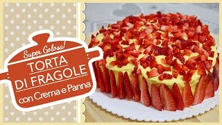 TORTA DI FRAGOLE con crema e panna  Strawberry Cake [upl. by Frida]