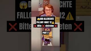 😱 DER ALLERECHTE FALLOUTVAULT 12 ⚠️❌ BITTE NICHT EINTRETEN ❌ Part 2 fallout minecraft shorts [upl. by Eartha781]