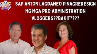 MGA PRO BBM VLOGGERS PINAGRERESIGN ANG SAP AT KAIBIGAN NI PBBM ANO ANG DAHILAN pbbm duterte [upl. by Ecidnac]