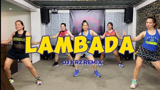 LAMBADA  Dj KRZ Remix  Zumba  Dance Workout [upl. by Viking]