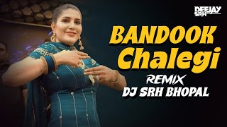 Bandook Chalegi  Remix Dj Srh Bhopal  Sapna Choudhary Song  Dance Mix [upl. by Esinek654]