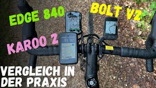 Garmin Edge 840 vs Wahoo Elemnt Bolt V2 vs Karoo 2 im Test [upl. by Zenas54]