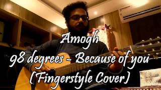 98 degrees  Because of You Fingerstyle Cover [upl. by Alauqahs]