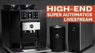 Best HighEnd SuperAutomatic Espresso Machines Good Better Best  Livestream [upl. by Rice]